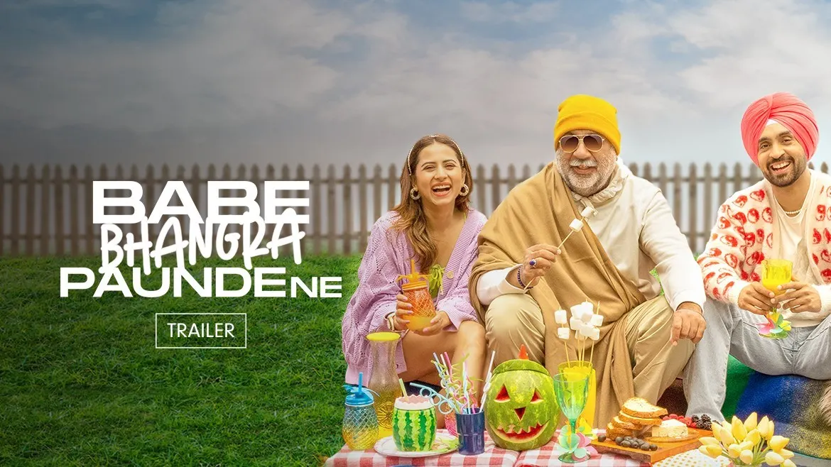 Babe Bhangda Paunde Ne Trailer Watch Official Trailer Of Babe Bhangda