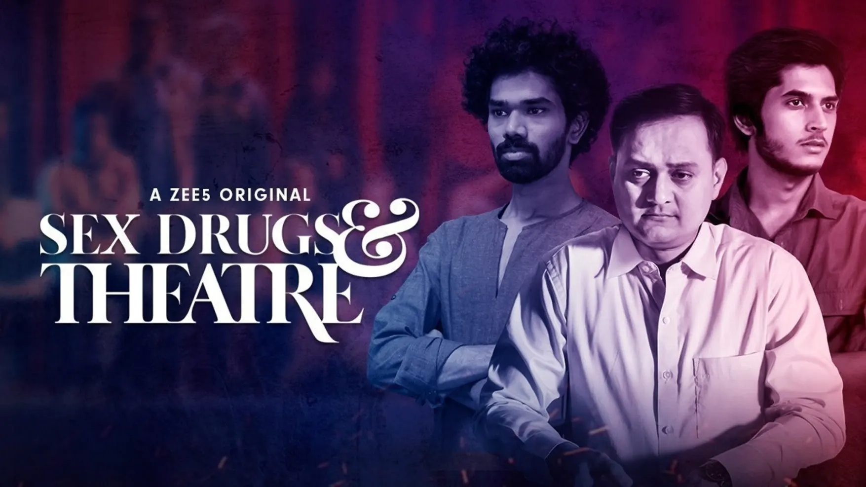 Watch Sex Drugs Theatre Web Series All Episodes Online In Hd On Zee