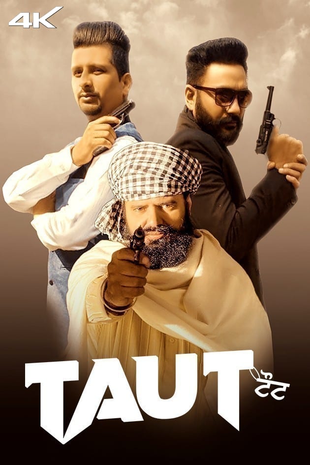 Taut (2022) Punjabi 2160p | 1080p | 720p ZEE5 WEB-DL DD+5.1 HEVC