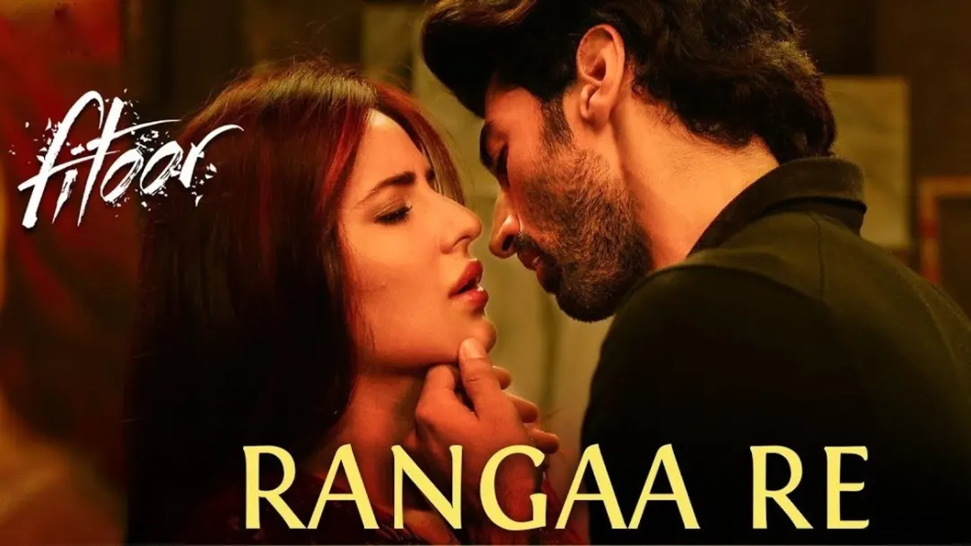 Rangaa Re (Hindi) - Fitoor | Aditya Roy Kapur, Katrina Kaif 