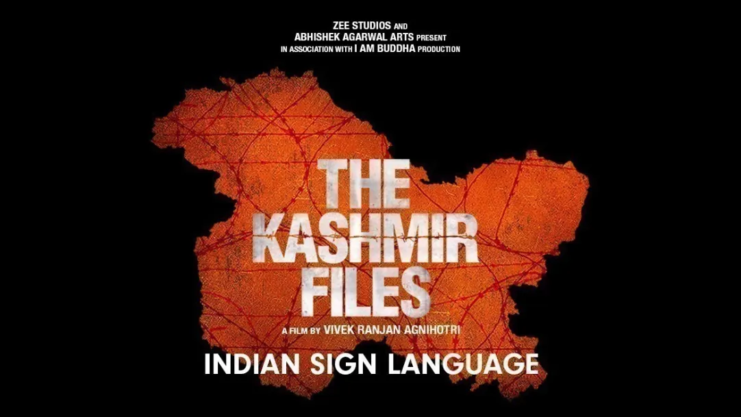 The Kashmir Files - Indian Sign Language Version Movie