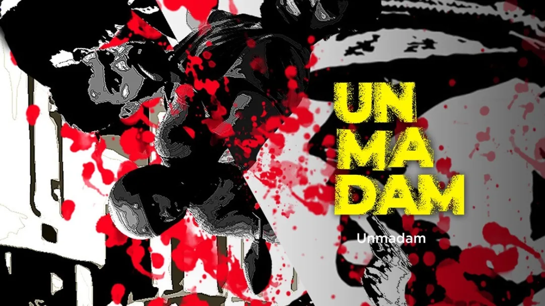 Unmadam - The Joy of War Movie