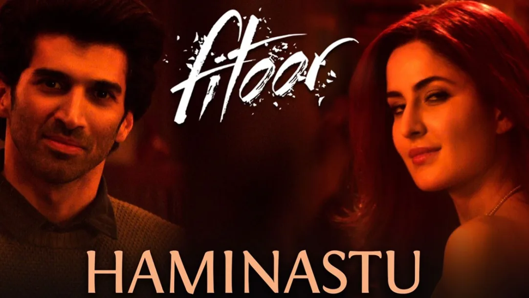Haminastu - Fitoor | Aditya Roy Kapur & Katrina Kaif 