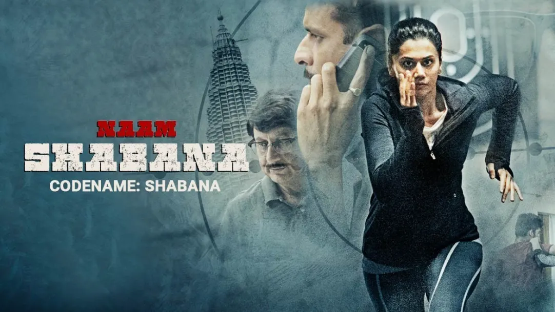 Naam Shabana Movie