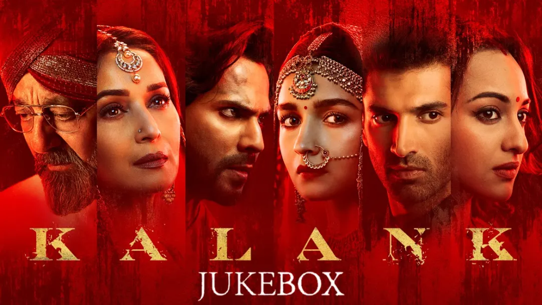 Kalank - Audio Jukebox | Varun Dhawan | Alia Bhatt | Aditya Roy Kapoor 