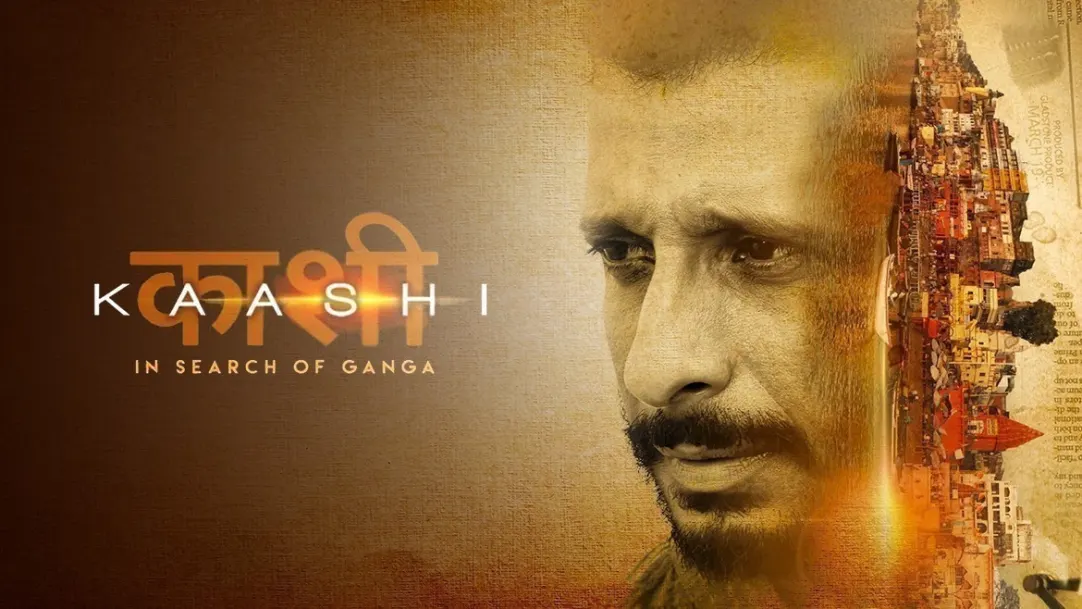 Kaashi in Search of Ganga Movie