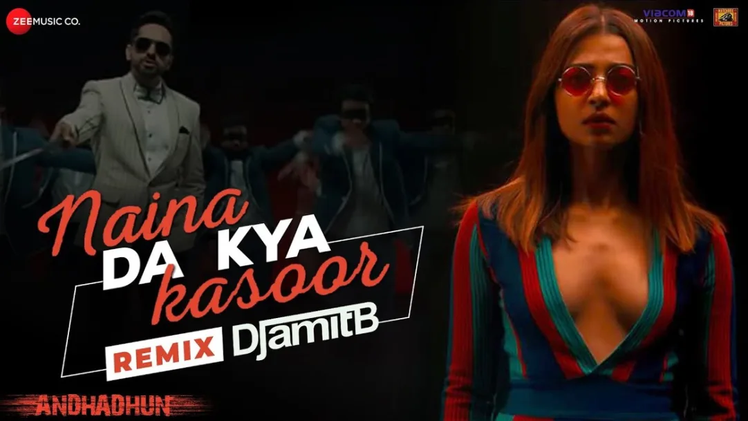 Naina Da Kya Kasoor Remix - AndhaDhun | Amit Trivedi | Ayushmann Khurrana | Radhika Apte 
