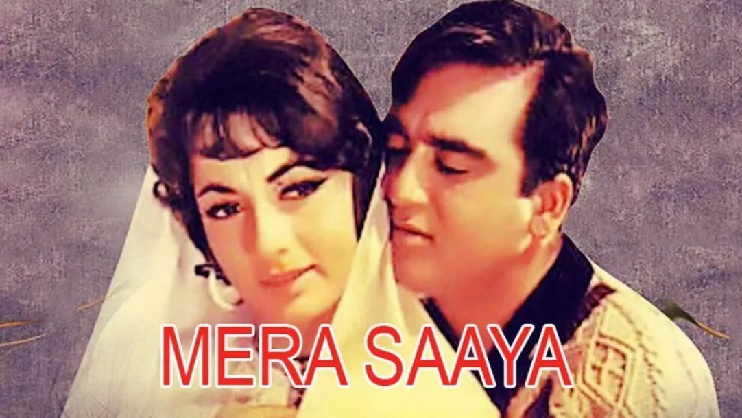 Mera Saaya Movie
