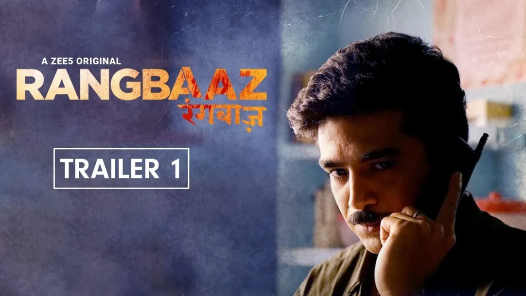 Rangbaaz - Trailer