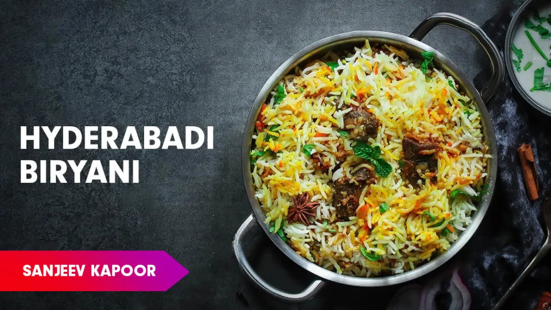 Hyderabadi Biryani Recipe by Sanjeev Kapoor Episode 191