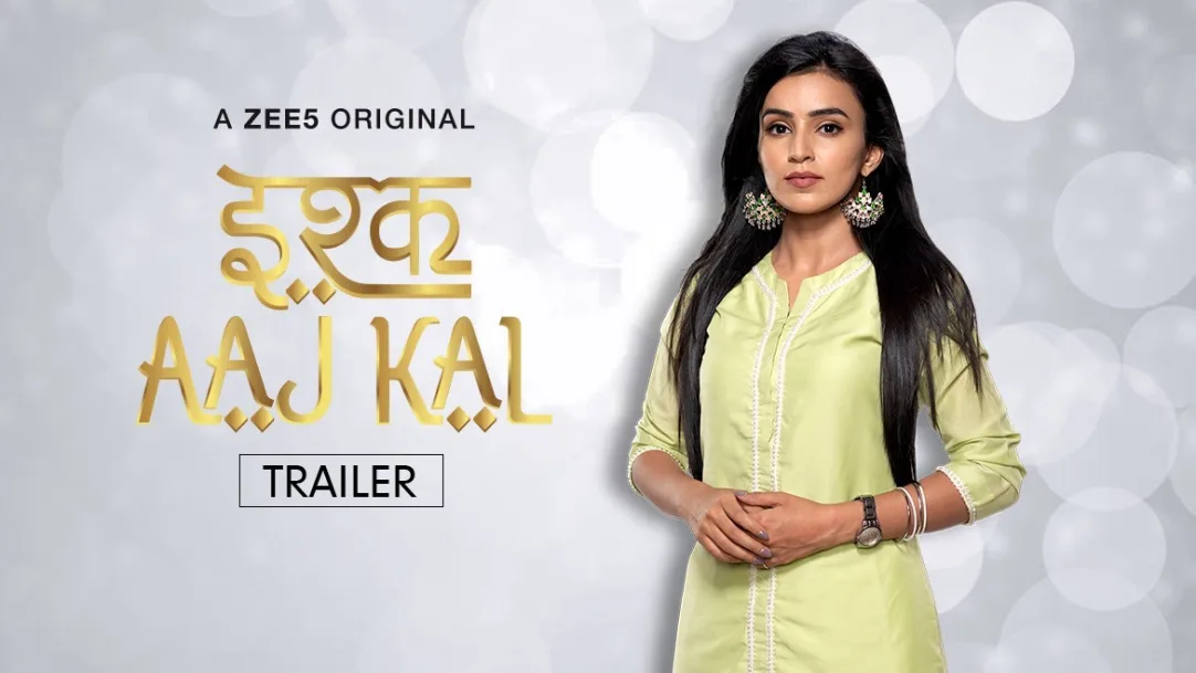 Ishq Aaj Kal - Trailer