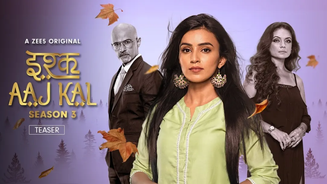 Ishq Aaj Kal Season 3 - Teaser