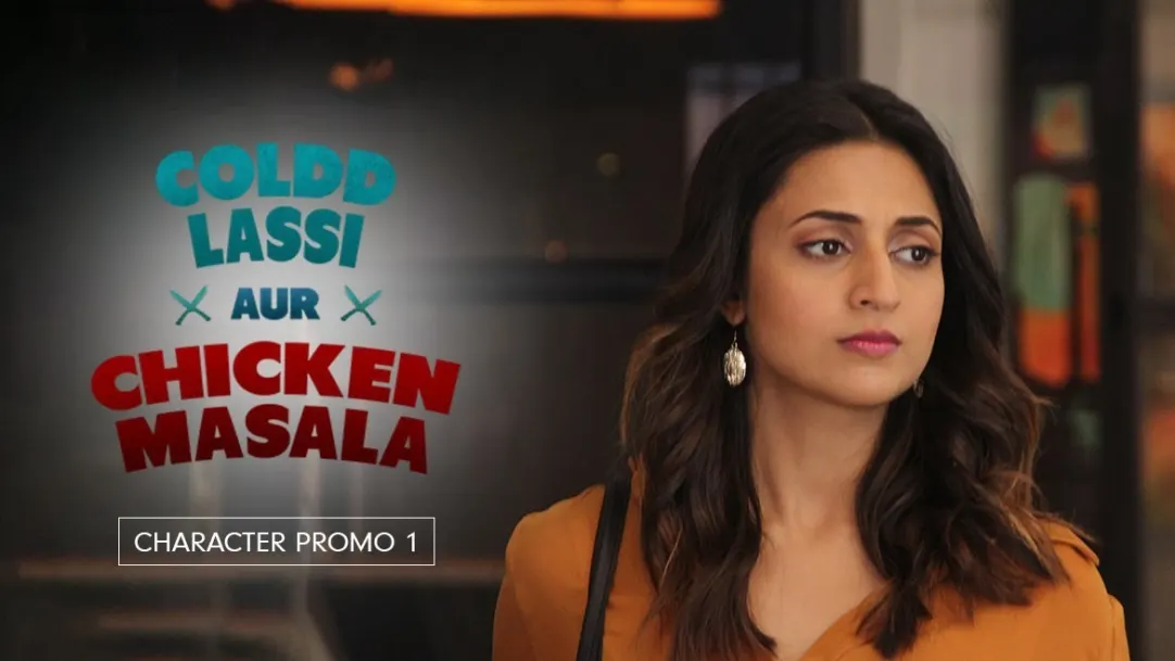 Experimentation: The new age cooking - Coldd Lassi Aur Chicken Masala Promo