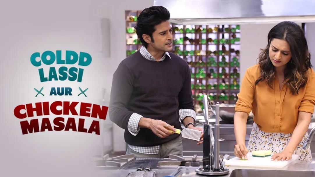Meet Vikram and Nitya - Coldd Lassi Aur Chicken Masala Promo