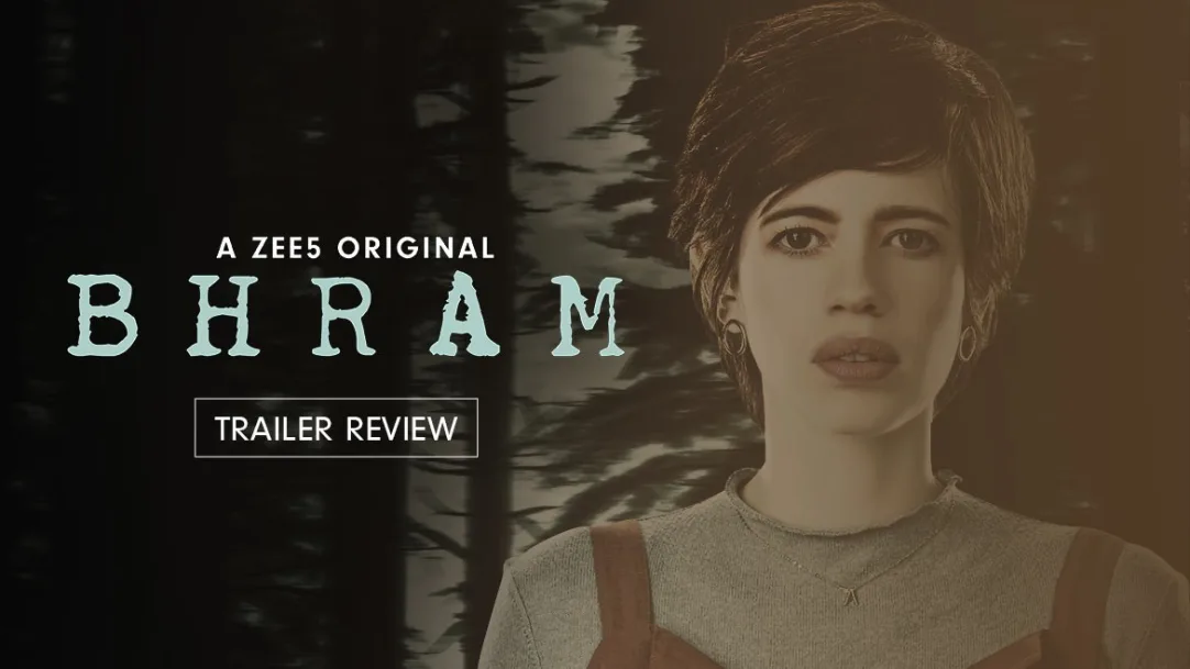 Bhram Trailer Review