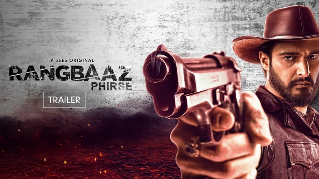 Rangbaaz Phirse | Trailer