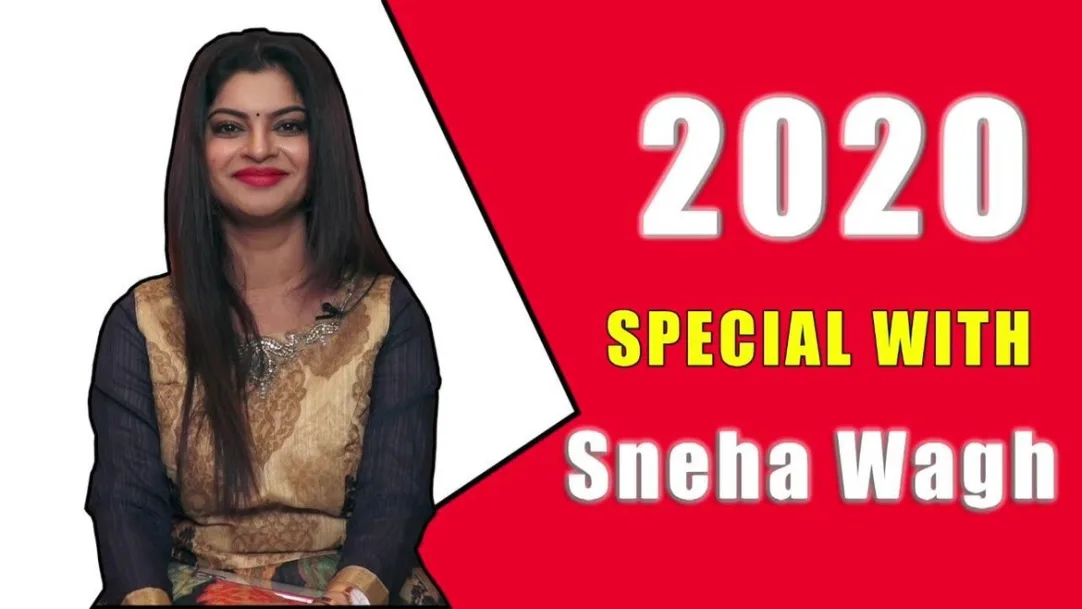 2020 Special with Neha Wagh 