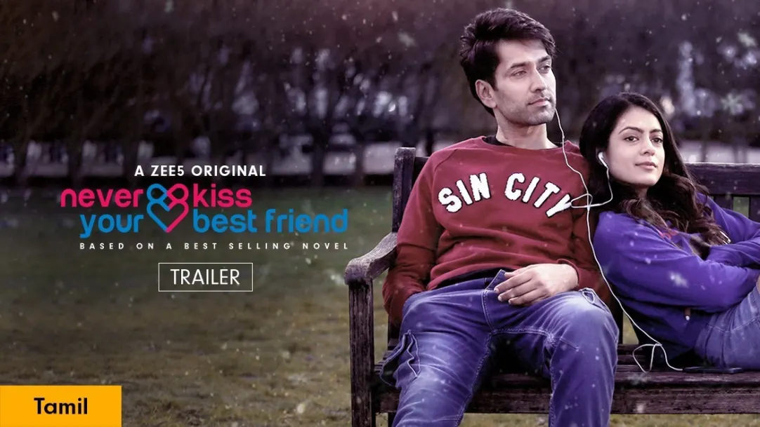 Never Kiss Your Best Friend | Tamil | Trailer