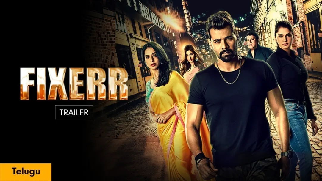Fixerr | Telugu | Trailer