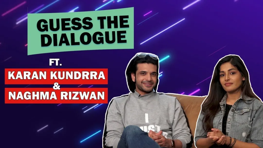 Guess the Dialogues ft Karan Kundrra and Naghma Rizwan 