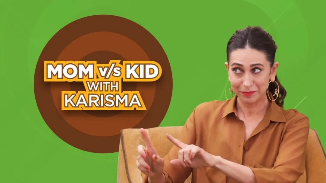 Mom VS Kid ft. Karisma Kapoor 