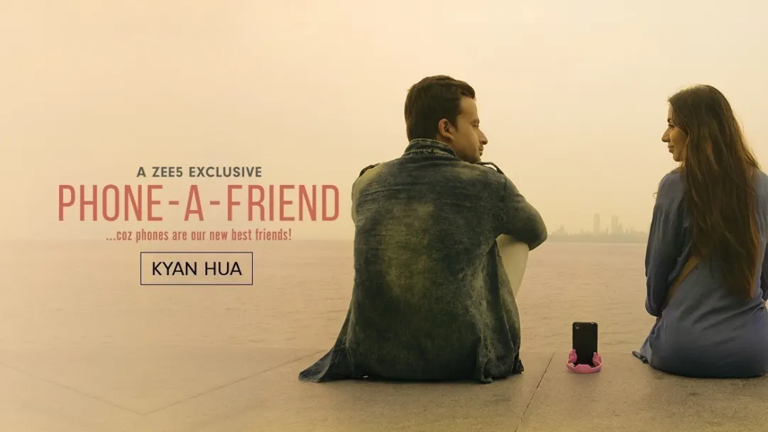 Kyun Hua | Phone-a-Friend | Music Video 