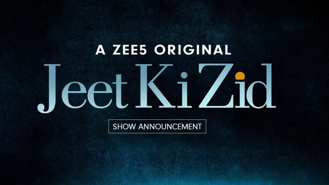 Jeet Ki Zid | Announcement Promo