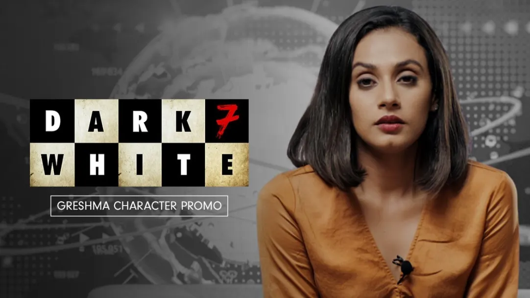 Greshma, Suspect No.2 | Dark 7 White | Promo
