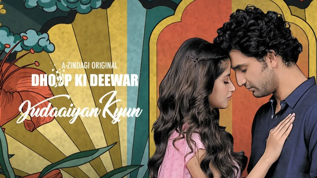 Judaaiyan Kyun | Dhoop Ki Deewar | Music Video 