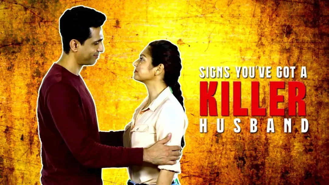Duranga | Signs You’ve Got a Killer Husband 