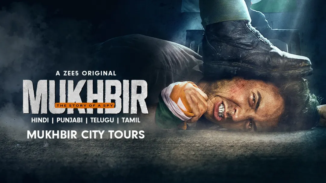 Mukhbir - The Story of a Spy | City Tour 