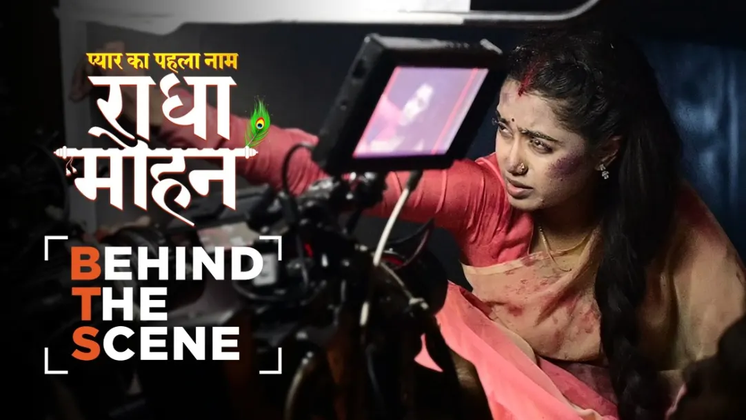 Radha Tries to Save Herself | Behind The Scenes | Pyar Ka Pehla Naam Radha Mohan 