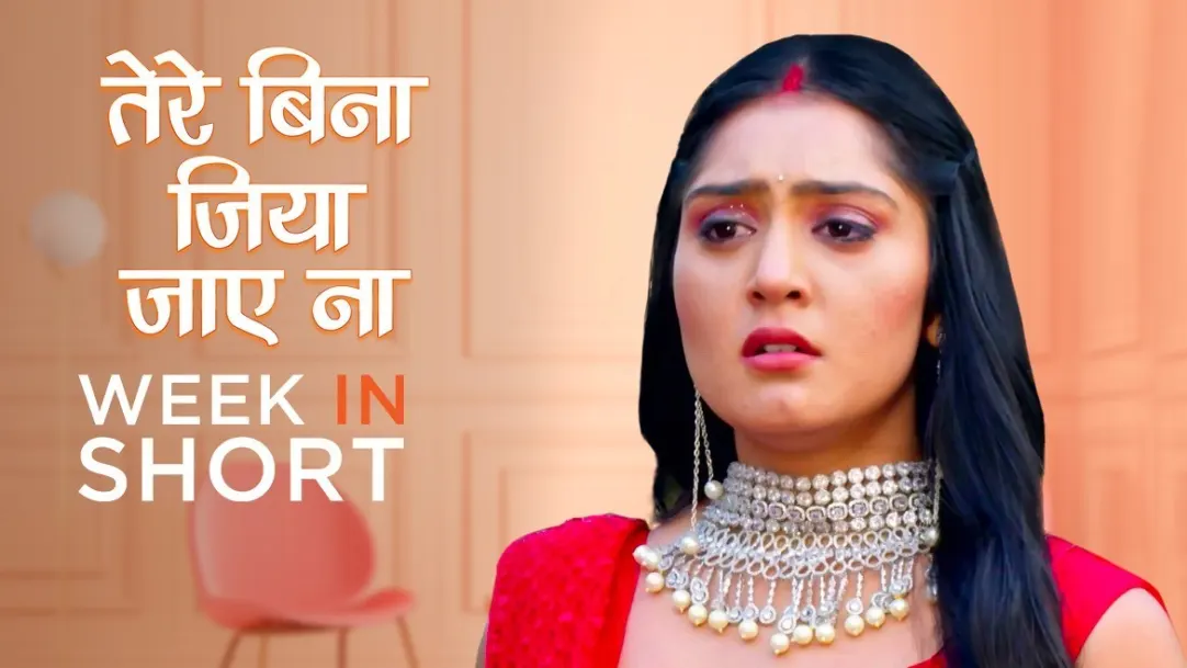 Tere Bina Jiya Jaye Naa | 29 November - 03 December, 2021 3rd December 2021 Webisode