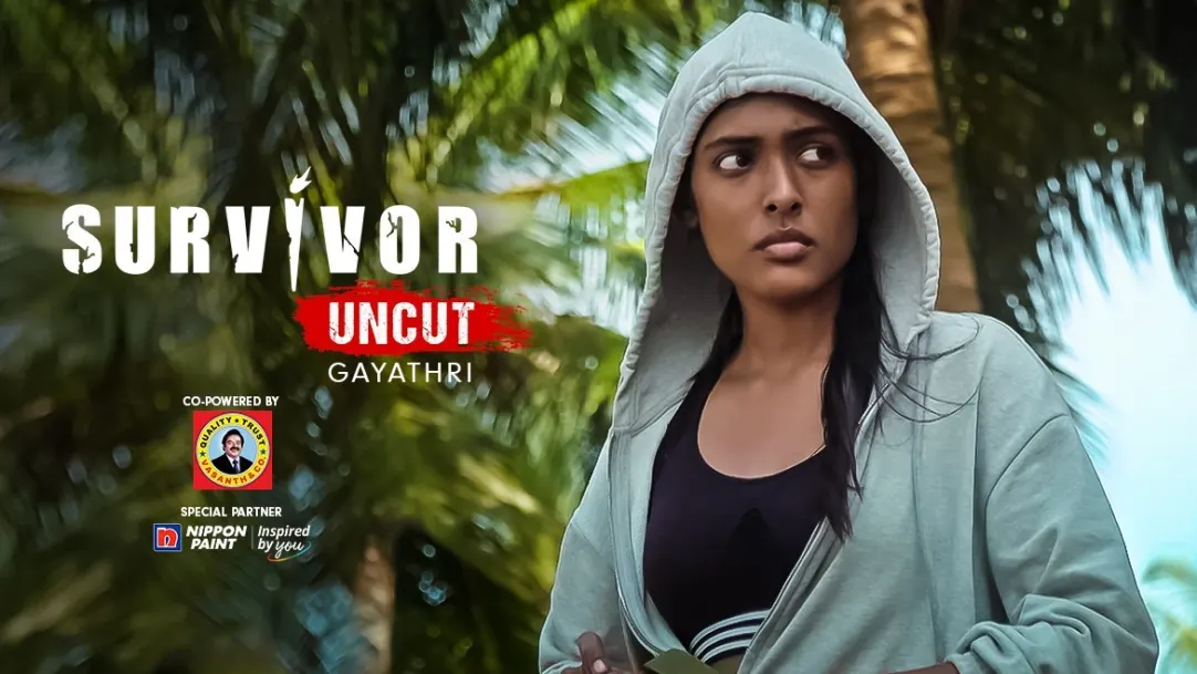 The Brave Gayathri Reddy | Survivor 