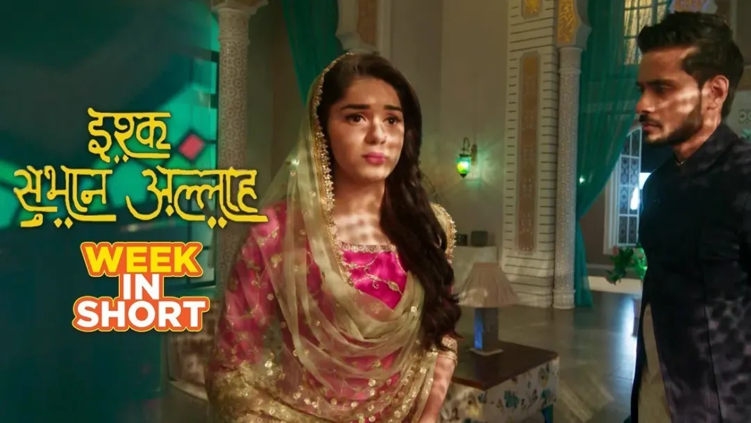 Zara Puts Her Conditions Before Kabir – 2nd July to 6th July 2018 – Ishq Subhan Allah 8th July 2018 Webisode