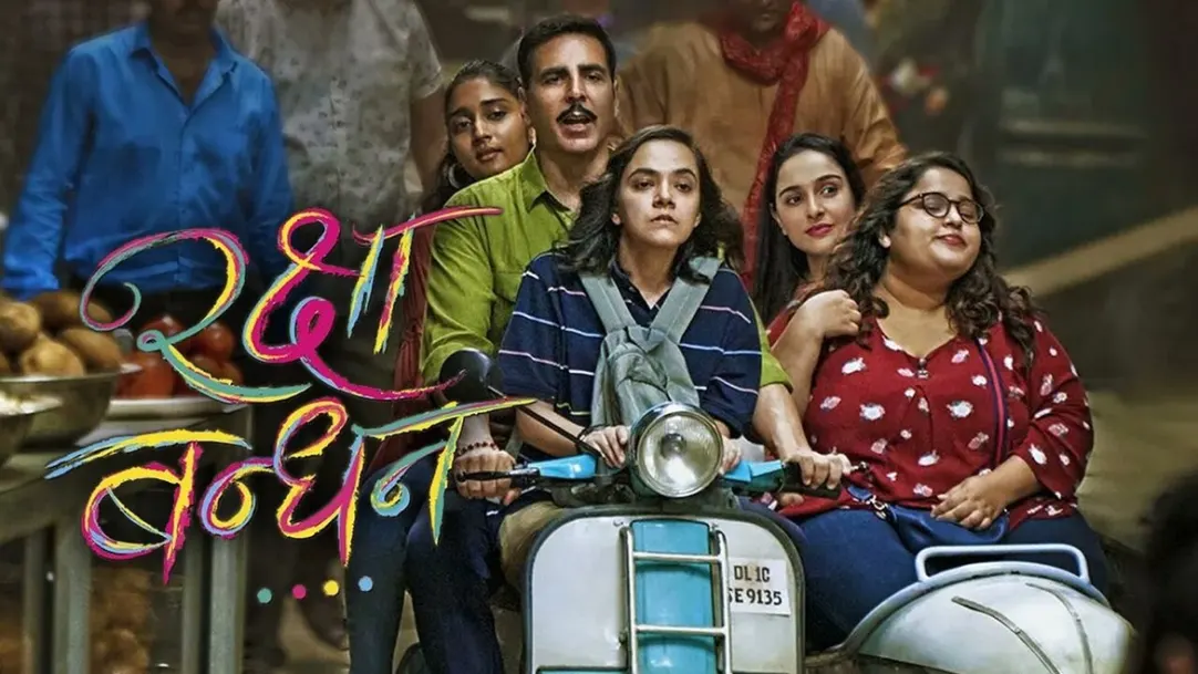 Raksha Bandhan Streaming Now On &Pictures HD