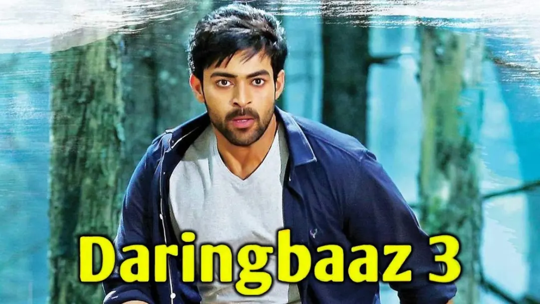 Daringbaaz 3 Streaming Now On Zee Cinema HD