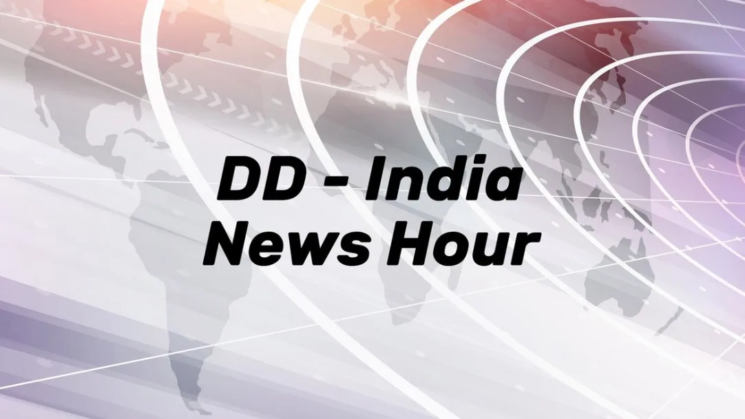 DD - India News Hour Streaming Now On DD India