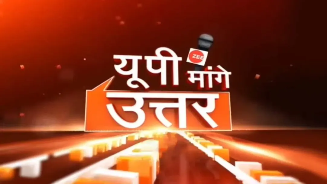 UP Maange Uttar Streaming Now On Zee News Uttar Pradesh Uttrakhand