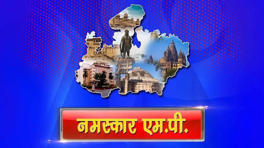 Namaskar MP Streaming Now On DD Madhya Pradesh