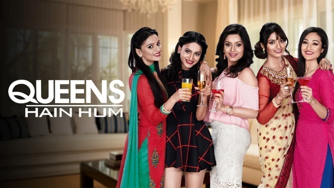 Queens Hain Hum TV Show