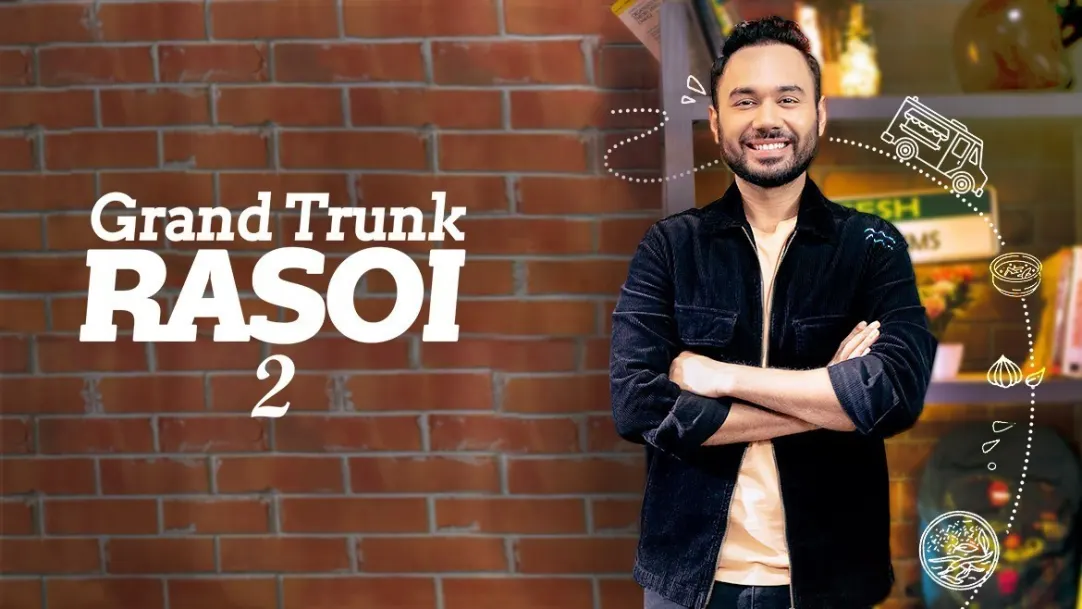 Grand Trunk Rasoi - 2 TV Show