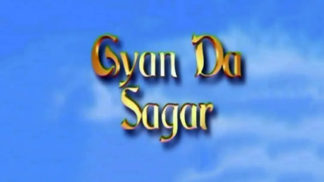 Gyan Da Sagar TV Show