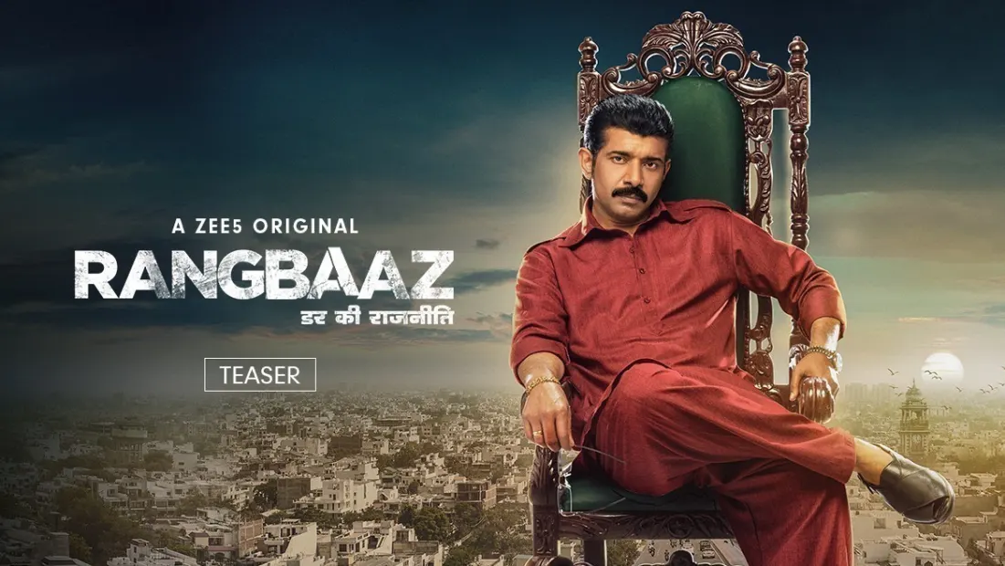 Inspired By Real Life Events, ZEE5's Rangbaaz Is A Must Watch For You -  RVCJ Media