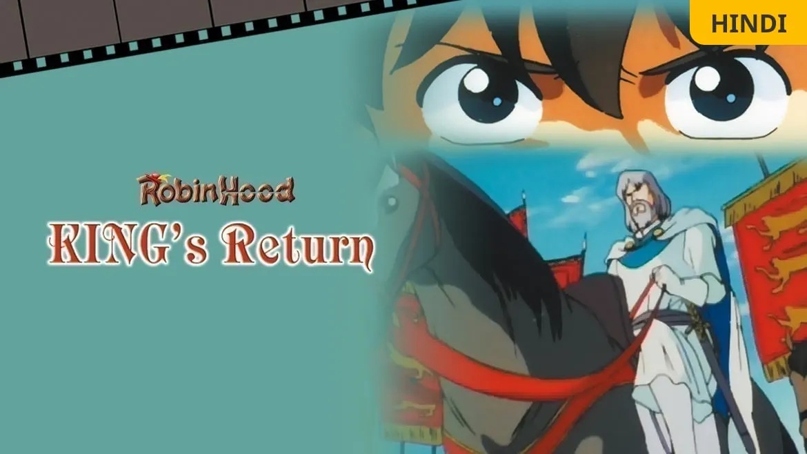 Watch Robin Hood: King's Return Kids Movie Online on ZEE5