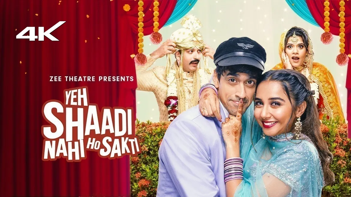 Watch Yeh Shaadi Nahi Ho Sakti (2023) Full HD Movie Online on ZEE5