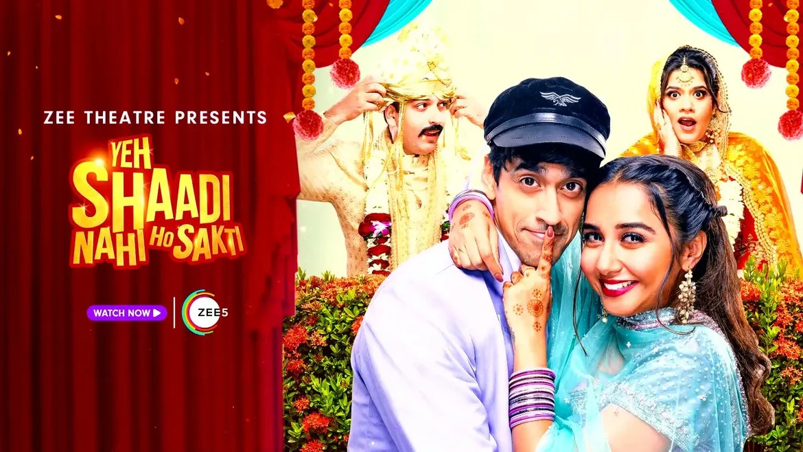 Yeh Shaadi Nahi Ho Sakti Trailer Watch Official Trailer of Yeh Shaadi