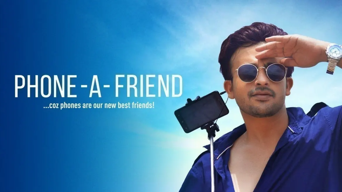 PhoneaFriend TV Serial Watch PhoneaFriend Online All Episodes (1