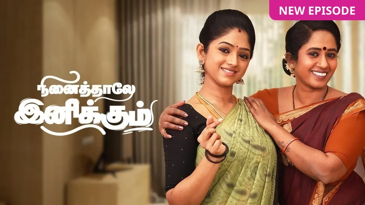 Ninaithale inikkum serial in best sale tamil today episode online