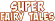 Super Fairy Tales